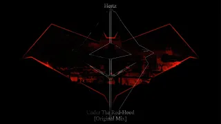 Under The Red-Hood (Original Mix)