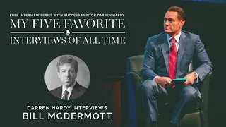 My Favorite Interviews of All Time: Bill McDermott By Darren Hardy