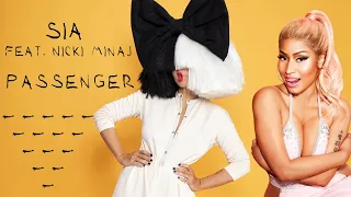 Sia feat. Nicki Minaj - Passenger