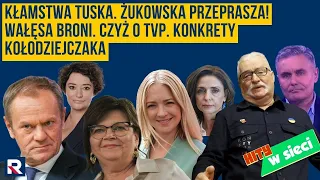 Hity w sieci | Kłamstwa Tuska. Żukowska przeprasza! Wałęsa broni. Czyż o TVP.Konkrety Kołodziejczaka