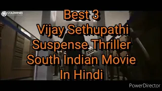 Best 3 vijay sethupathi suspense thriller south indian movie in hindi