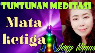 Tuntunan Meditasi Membuka Mata Ketiga