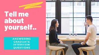 Most Common Interview Question: Tell Me About Yourself (PHD INTERVIEW SAMPLE ANSWER)