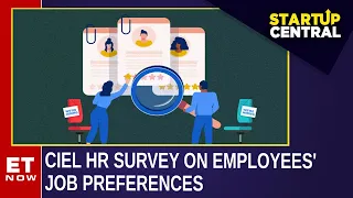 Ciel HR Survey: '67% Startup Employees Prefer Moving To Established Firms' | Startup Central