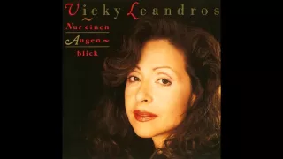 Vicky Leandros - Nur Einen Augenblick (1991)