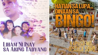 Liham ni Inay sa aking tadyang; Hatiaan sa lupa dinaan sa bingo! | Kapuso Mo, Jessica Soho