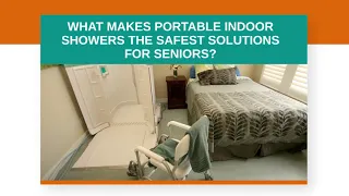 What Makes Portable Indoor Showers the Safest Solutions for Seniors | Shower Bay by Forward Day