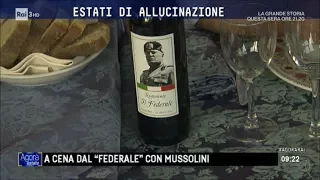 A cena dal "Federale" con Mussolini - Agorà Estate 14/07/2017