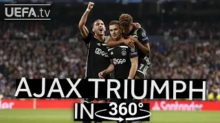 RELIVE AJAX'S WIN IN MADRID IN 360°