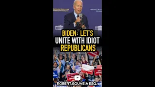 Biden: We Must UNITE with IDIOT Republicans #shorts