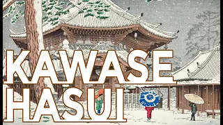 Kawase Hasui: A collection of 153 works (4K)