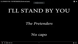 I'LL STAND BY YOU - THE PRETENDERS (Chords and Lyrics)