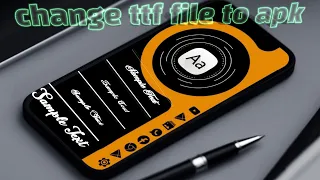 How to change ttf font file to apk file new samsung one ui hacks.wow!