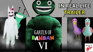 GARTEN OF BAN BAN 6 TRAILER IN REAL LIFE