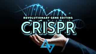 CRISPR Gene Editing  Revolutionizing Genetics | The Future Is Out There