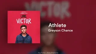 Athlete - Greyson Chance (Lyrics) Love Victor soundtrack