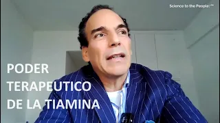 PODER TERAPÉUTICO de a TIAMINA por Ernesto Prieto Gratacós