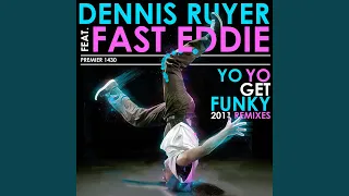 Yo Yo Get Funky (2011 Original)