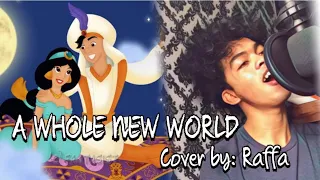 "A WHOLE NEW WORLD" From aladdin I Song Cover