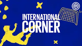 INTERNATIONAL CORNER | EPISODE 1 - INTER vs JUVENTUS 🌎⚽️⚫🔵