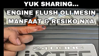 APA PERLU ENGINE FLUSH SETIAP GANTI OLI MESIN????