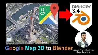 Google Map 3D to Blender 3.4 - Full Tutorial