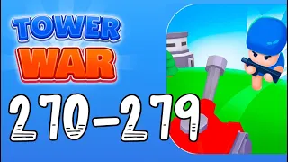 TOWER WAR – Level 270,271,272,273,274,275,276,277,278,279