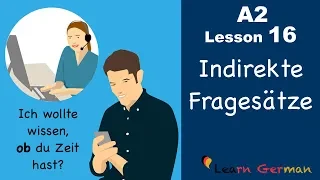 Learn German | Indirekte Fragesätze | ob | German for beginners | A2 - Lesson 16