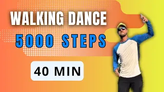 WALKING DANCE WORKOUT | 5000 STEPS IN 40 MIN