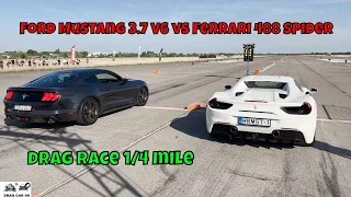 Ford Mustang 3.7 V6 vs Ferrari 488 Spider drag race 1/4 mile 🚦🚗 - 4K UHD