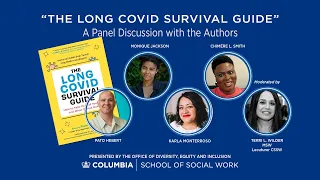 The Long Covid Survival Guide: Readings and discussions by four of the authors.