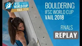 IFSC Climbing World Cup Vail 2018 - Bouldering - Finals - Men/Women