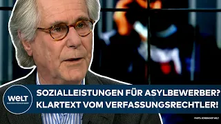 MIGRATION: Verfassungsrechtler eindeutig! Sozialleistungen für Asylbewerber? "Das kann man ändern!"