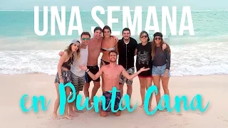 SEVEN DAYS IN PUNTA CANA