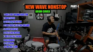 NEW WAVE NONSTOP DRUM COVER NEW!!!!!!