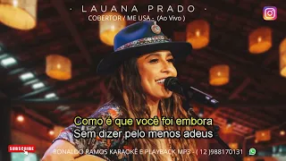 KARAOKÊ  - Lauana Prado   Cobertor   Me Usa Ao Vivo -LANÇAMENTO