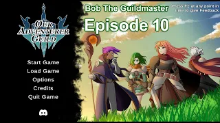 Our Adventurer Guild Part 10: The Routed Army