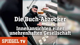 Die Buch-Abzocker: Innenansichten einer unehrenhaften Gesellschaft | SPIEGEL TV (Re-Upload)