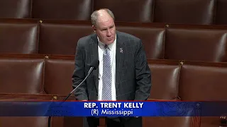 Congressman Trent Kelly Discusses National Defense Authorization Act FY 2023 on House Floor