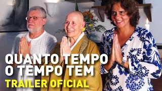 Quanto Tempo o Tempo Tem | Trailer Oficial | Pt