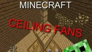 How to make Ceiling Fans in Minecraft