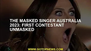 Masked singer Australia 2023 First contestant masked