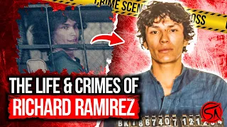 The Life & Crimes Of Richard Ramirez