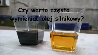 Częste wymiany oleju silnikowego - czy to ma sens?