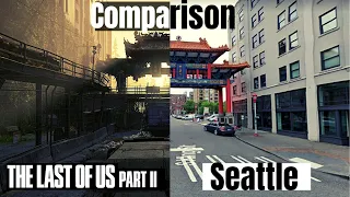 The Last of Us Part II VS Reality | Seattle Comparison | Serevena, Stadium, Downtown, Marina