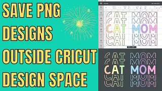 How to save your design outside of Cricut without using the snipping tool for high quality PNG image