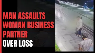 Video Of Ahmedabad Man's Brutal Assault On Woman Business Partner Viral