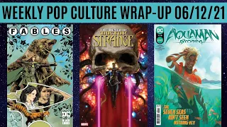 Weekly Pop Culture Wrap-Up 06/12/21