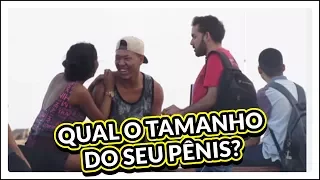 PEGADINHA: QUESTIONARIO CONSTRANGEDOR COM HOMENS - MANDE A SUA #60