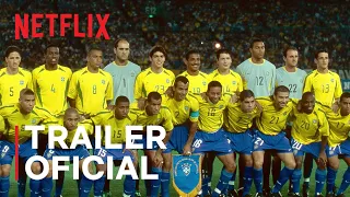 Brasil 2002 - Os Bastidores do Penta | Trailer oficial | Netflix Brasil